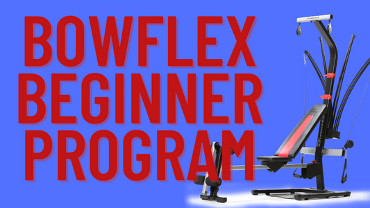 Bowflex 101 - Training Program for Beginners (3 & 4 Day Splits)